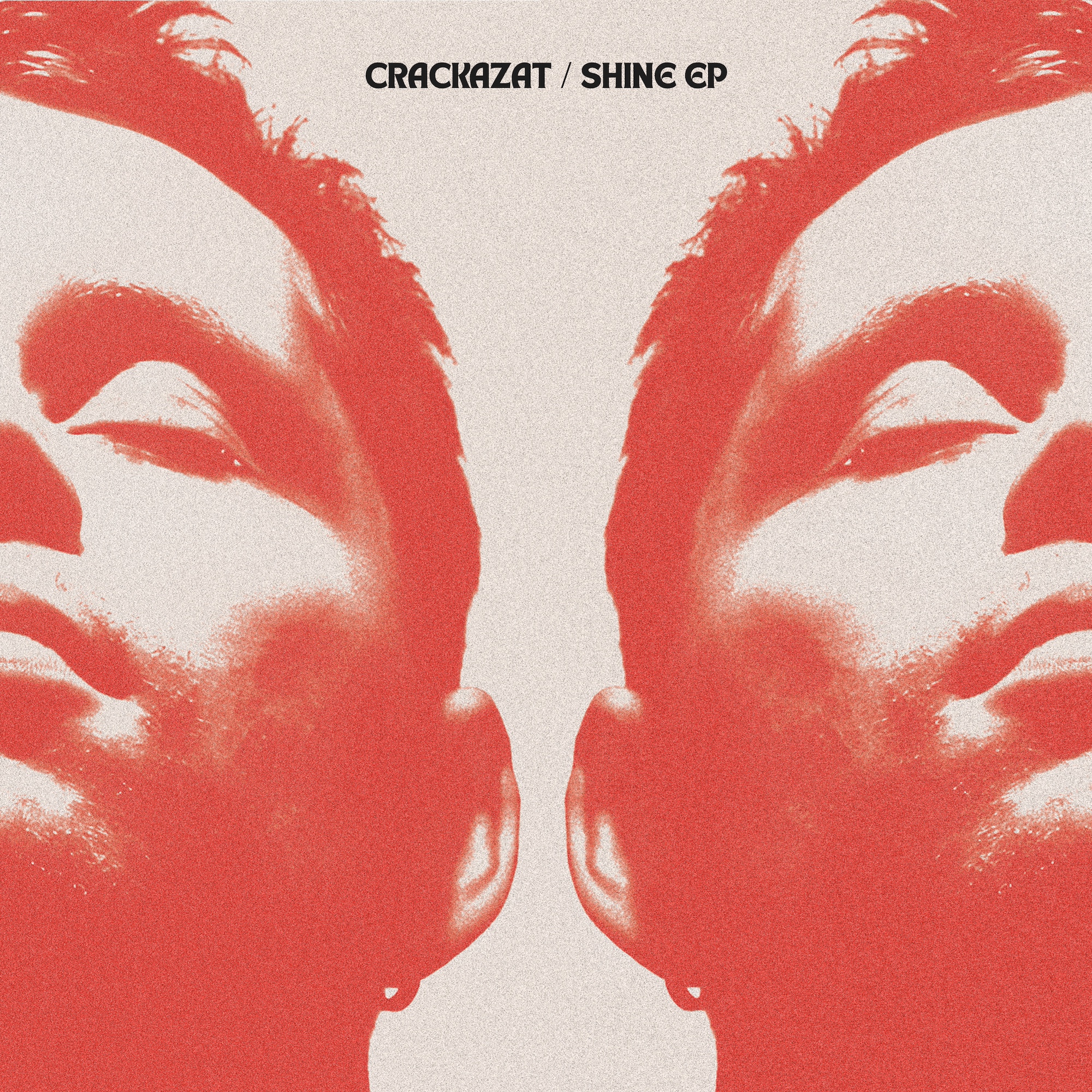 Crackazat Shine EP